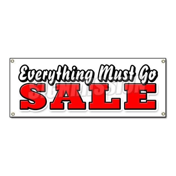 EVERYTHING MUST GO SALE BANNER SIGN closeout save big huge going out of business